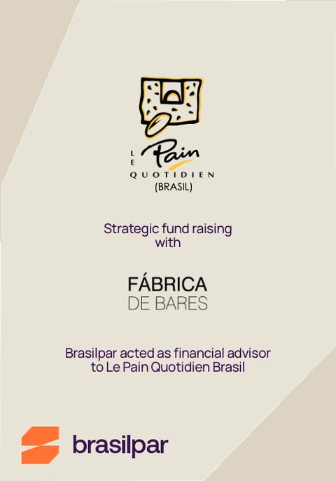 Le Pain Quotidien Brasil — levée de fonds stratégique avec Fábrica de Bares